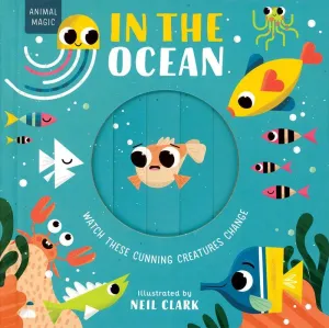 Animal Magic: In the Ocean Book